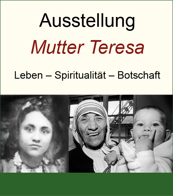 Ausstellung Mutter Teresa